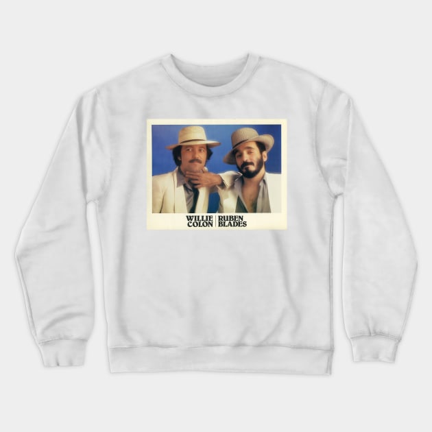 Willie Colon & Ruben Blades Crewneck Sweatshirt by gemini chronicles